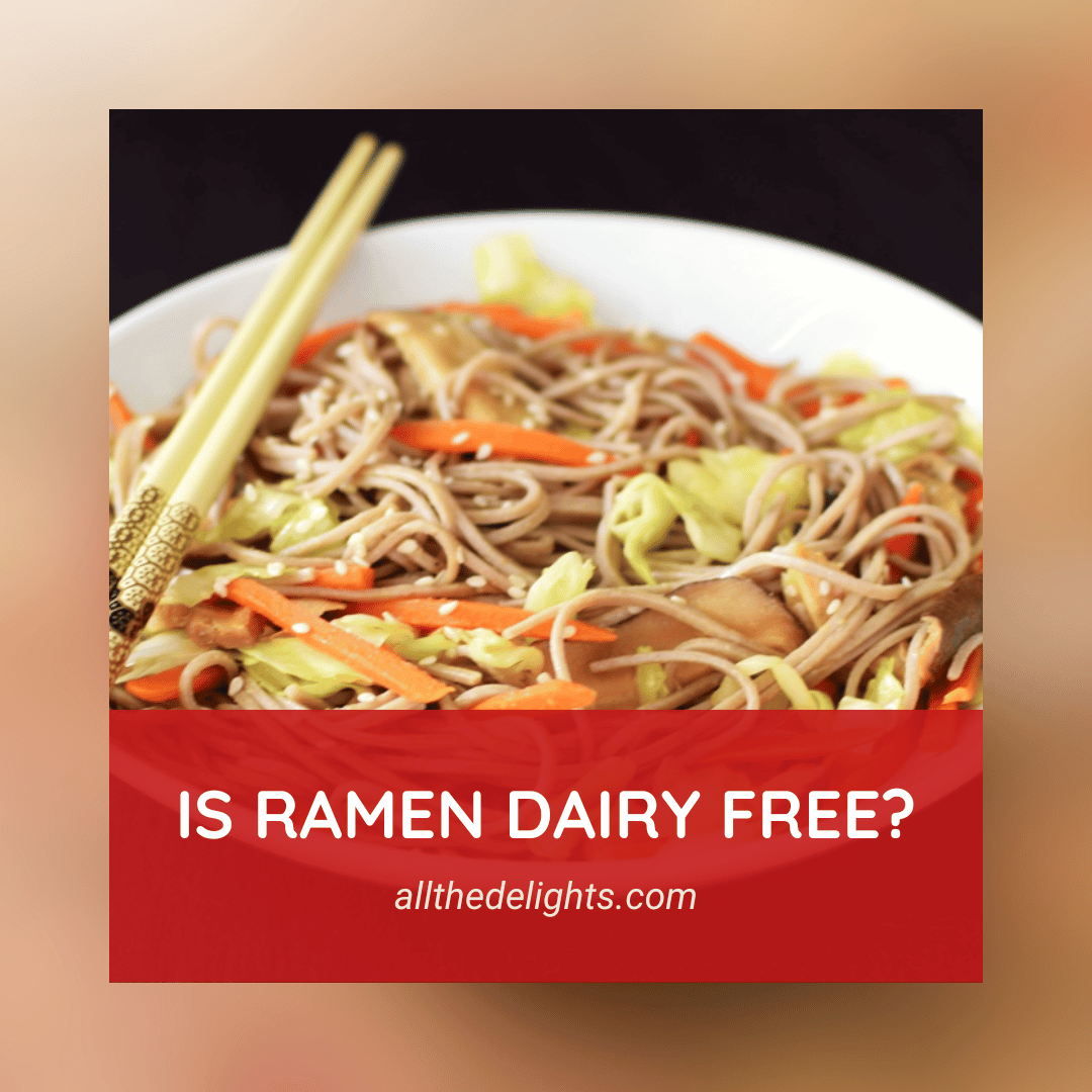 Is Ramen Dairy Free