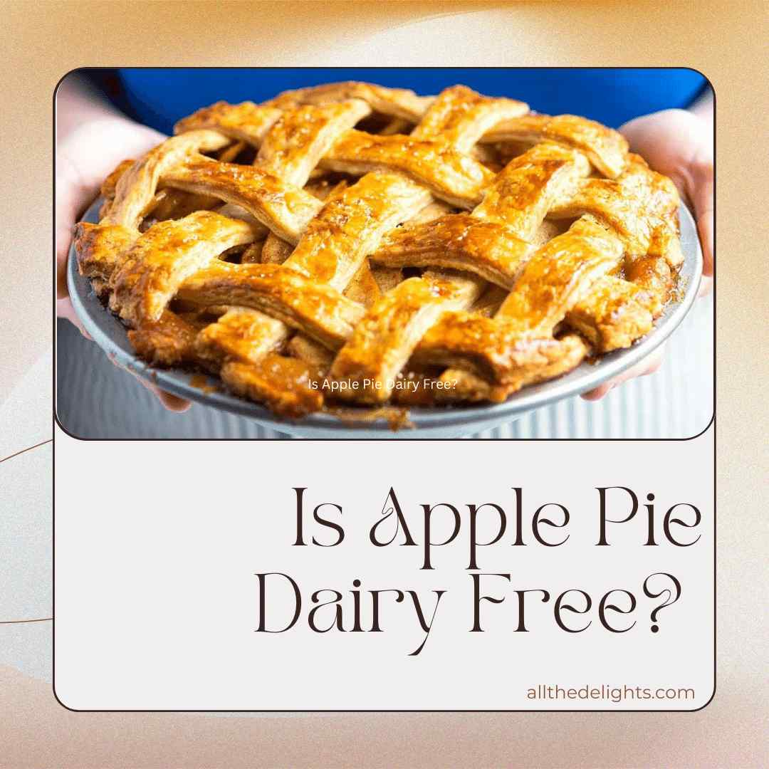 Is Apple Pie Dairy Free