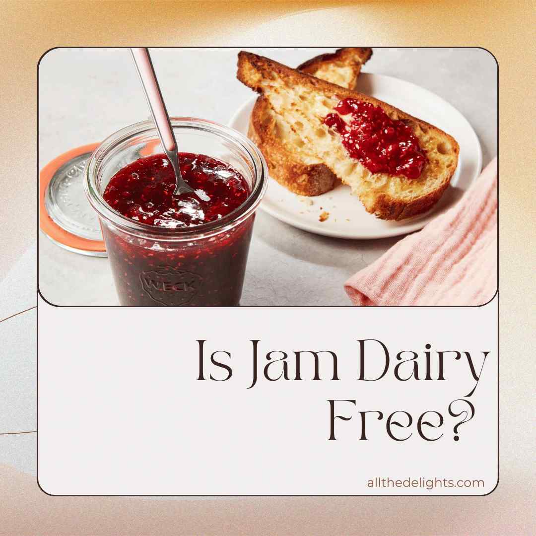 Is Jam Dairy Free