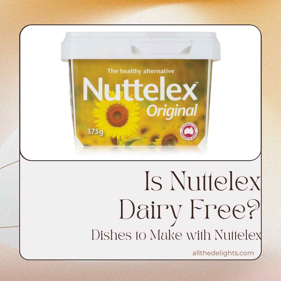 Is Nuttelex Dairy Free Dishes to Make with Nuttelex