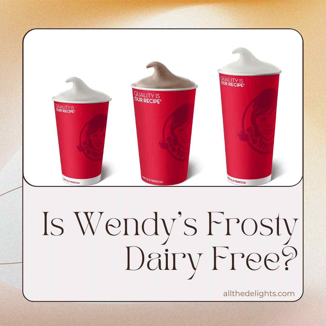Is Wendy's Frosty Dairy Free?